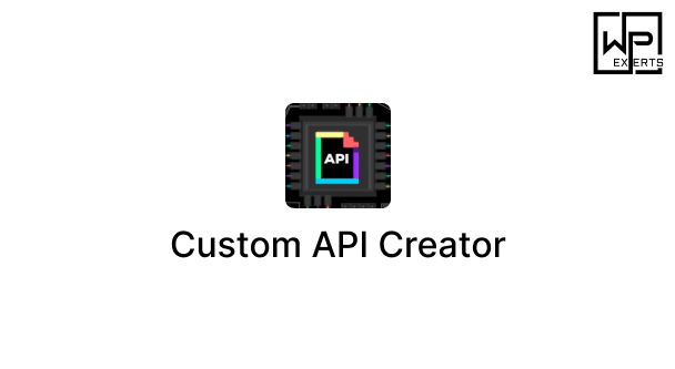 Custom API Creator