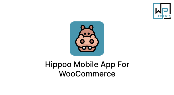 Hippoo Mobile App for WooCommerce