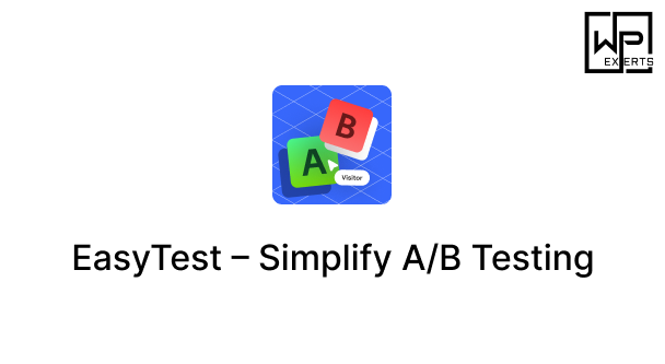 EasyTest – Simplify A/B Testing